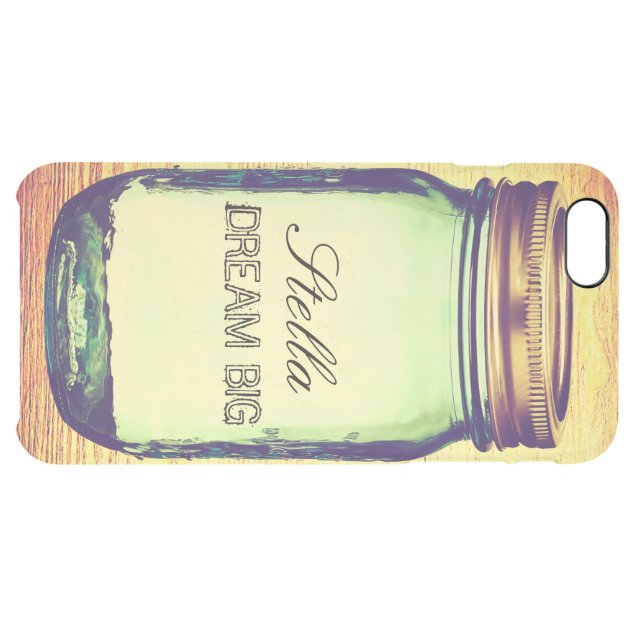 Inspirational Quotes Dream Big on Retro Mason Jar Uncommon Clearlyâ„¢ Deflector iPhone 6 Plus Case-5