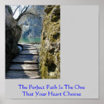 Inspirational Quotes The Perfect Path Posters