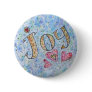 Inspirational Word "Joy" Button