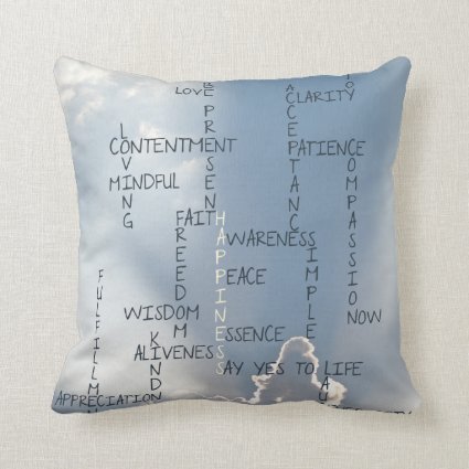 Inspirational Words to Live by for Happiness Pillows