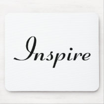 Inspire mousepads by AutismZazzle Inspire mousepads