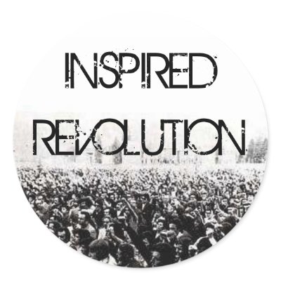INSPIRED REVOLUTION ROUND STICKERS by touchthesky305