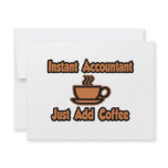 Instant Accountant...Just Add Coffee Invitation