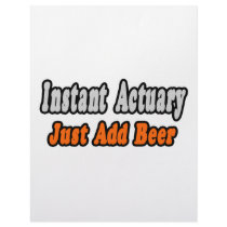 Instant Actuary...Just Add Beer letterhead