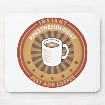 Instant Anesthesiologist Mouse Mat