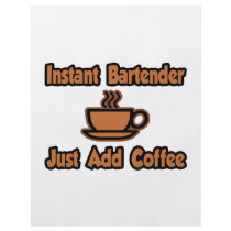 Instant Bartender...Just Add Coffee Custom Flyer