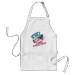 standard_apron - Pick up a great t-shirt or gift for your wife, girlfriend, mother, step-mother, grandmother, aunt, sister or any woman from our wide selection of wonderful gifts for her. We offer mugs, shirts, tote bags, stickers, buttons and more for the special woman.: Sizes  Available colors: white
