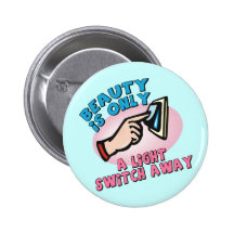 Instant Beauty T-shirts and Gifts For Her Buttons