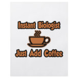 Instant Biologist...Just Add Coffee flyers