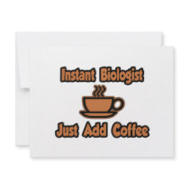 Instant Biologist...Just Add Coffee Invitation