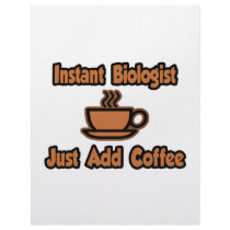 Instant Biologist...Just Add Coffee Custom Letterhead