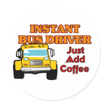 Instant Bus Driver stickers