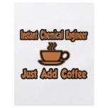 Instant Chemical Engineer...Just Add Coffee flyers