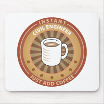 Instant Civil Engineer mousepads