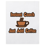 Instant Coach...Just Add Coffee flyers