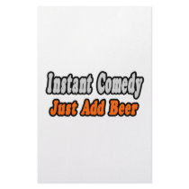 Instant Comedy...Just Add Beer stationery