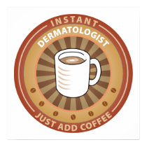 Instant Dermatologist posters by sciencewillprevail Instant Dermatologist posters