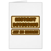 Instant Detective ... Just Add Chocolate Cards