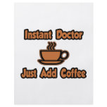 Instant Doctor...Just Add Coffee flyers
