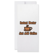 Instant Doctor...Just Add Coffee Custom Rack Card