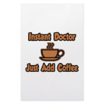 Instant Doctor...Just Add Coffee Stationery Design