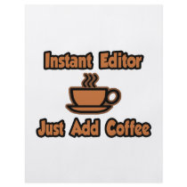 Instant Editor...Just Add Coffee Full Color Flyer
