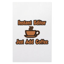 Instant Editor...Just Add Coffee Stationery Design