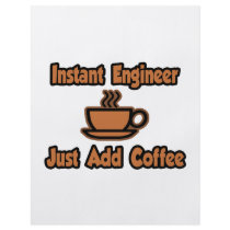 Instant Engineer...Just Add Coffee Flyers