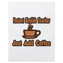 Instant English Teacher...Just Add Coffee Custom Flyer