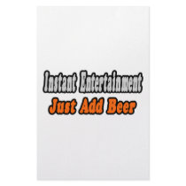 Instant Entertainment...Just Add Beer stationery