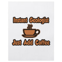 Instant Geologist...Just Add Coffee Flyers