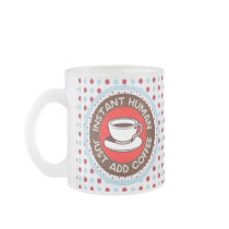 Instant Human, Just Add Coffee mugs by whupsadaisy Instant Human, Just Add Coffee mugs