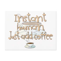 Instant Human, Just Add Coffee postcards