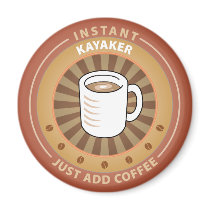 Instant Kayaker magnets by sciencewillprevail Instant Kayaker magnets