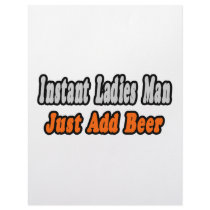 Instant Ladies Man...Just Add Beer letterhead