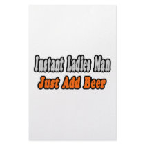 Instant Ladies Man...Just Add Beer stationery