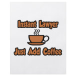 Instant Lawyer...Just Add Coffee flyers