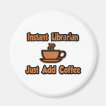 Instant Librarian...Just Add Coffee Magnets