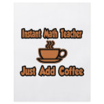 Instant Math Teacher...Just Add Coffee flyers