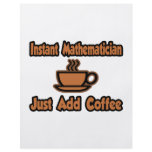 Instant Mathematician...Just Add Coffee flyers