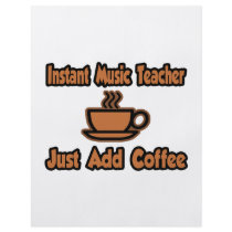 Instant Music Teacher...Just Add Coffee Flyer Design
