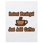 Instant Paralegal...Just Add Coffee flyers