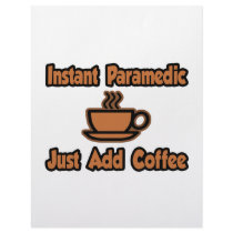 Instant Paramedic...Just Add Coffee Personalized Letterhead