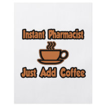 Instant Pharmacist...Just Add Coffee Flyer Design
