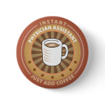 Instant Physician Assistant Buttons