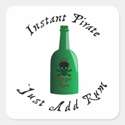 Instant Pirate Just Add Rum Square Sticker