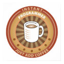 Instant Programmer posters by sciencewillprevail Instant Programmer posters