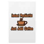 Instant Psychiatrist...Just Add Coffee Stationery