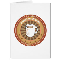 Instant Radio Operator Greeting Cards