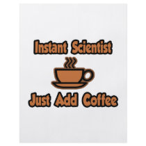 Instant Scientist...Just Add Coffee Personalized Flyer